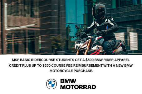 MSF Basic RiderCourse Students get a $500 BMW