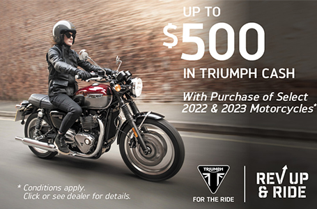 Up To $500 In Triumph Cash
