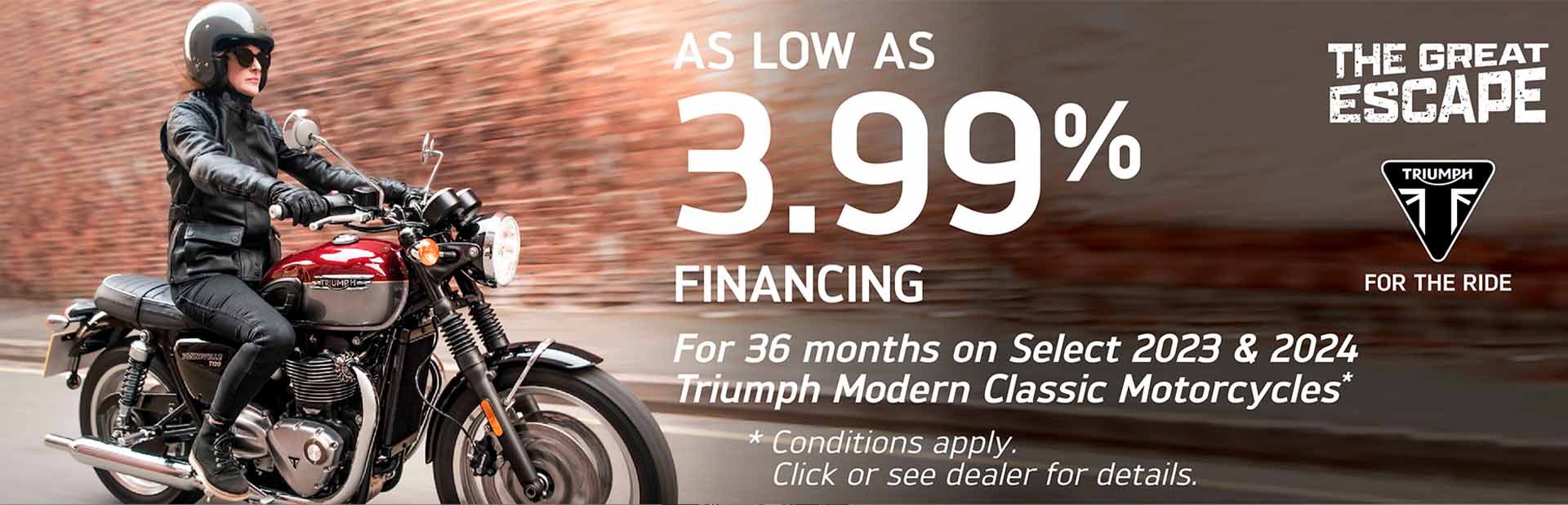 TRIUMPH  GREAT ESCAPE SALES EVENT