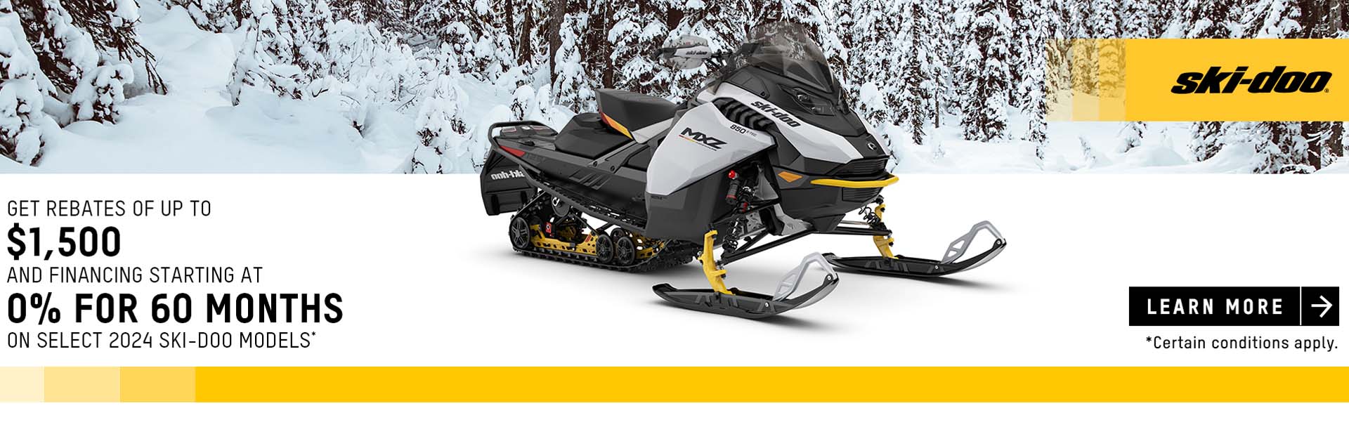 Get rebates up to $1,500 and financing starting at 0% for 60 months on select 2024 Ski-Doo and Lynx models