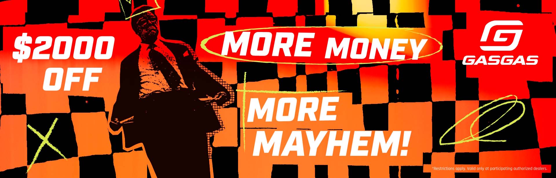 AS LOW AS 2.99% APR* FINANCING FOR UP TO 60 MONTHS ON SELECT GASGAS MOTORCYCLES