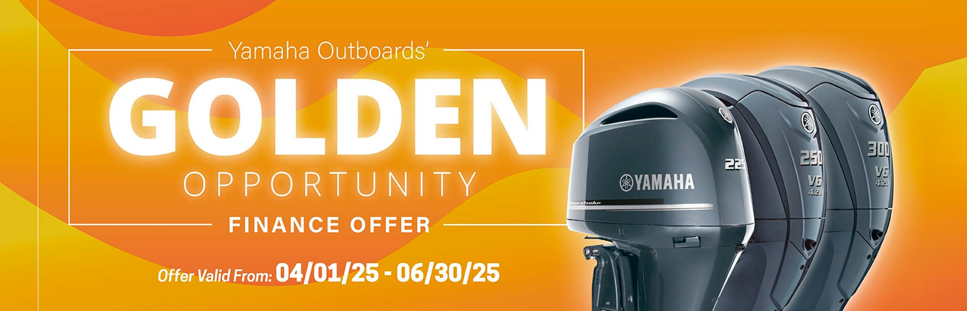YAMAHA OUTBOARDS' GOLDEN OPPORTUNITY