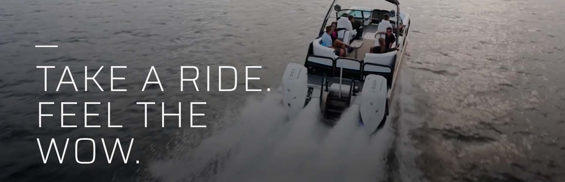 TAKE A RIDE. FEEL THE WOW.