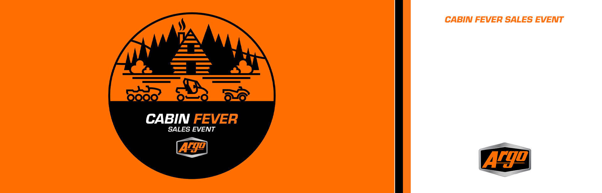 CABIN FEVER SALES EVENT