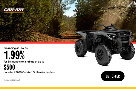 Rebates up to $500 or financing as low as 1.99% / 36mo on select Can-Am ATV models