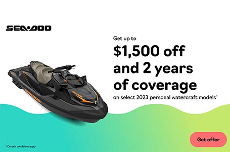 Get up to $1,500 off and 2 years of coverage on select 2023 personal watercraft models