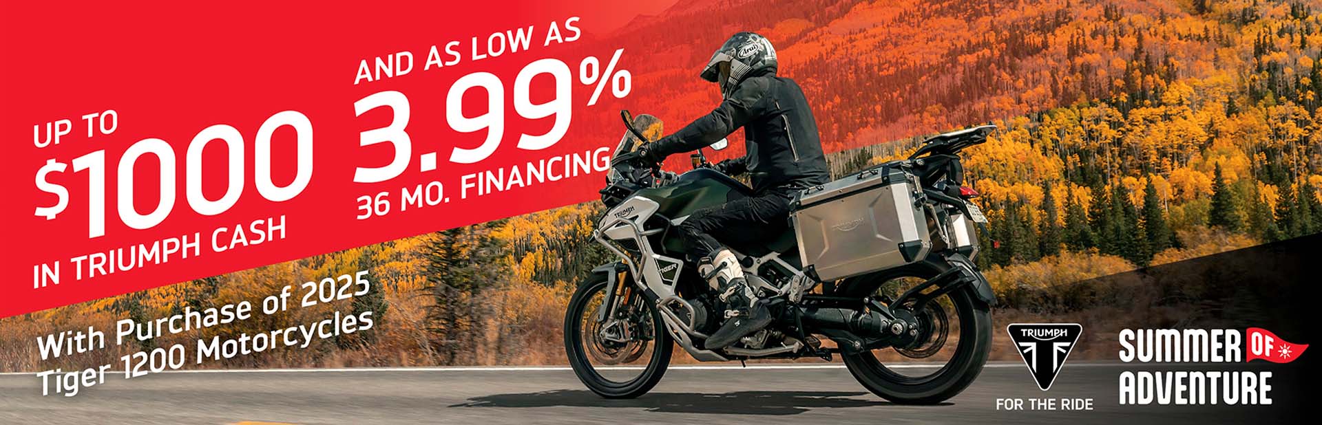 TRIUMPH SUMMER OF ADVENTURE SALES EVENT