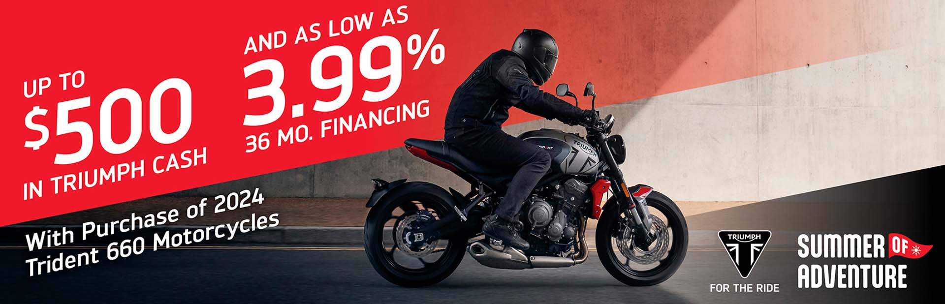 TRIUMPH SUMMER OF ADVENTURE SALES EVENT