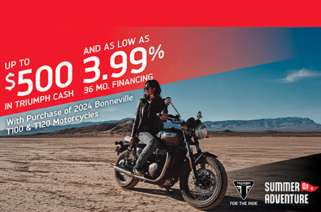 TRIUMPH "SUMMER OF ADVENTURE" SALES EVENT