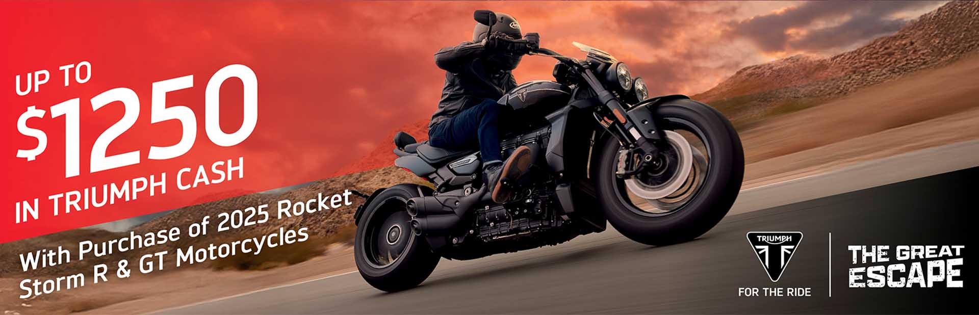 TRIUMPH “GREAT ESCAPE” SALES EVENT