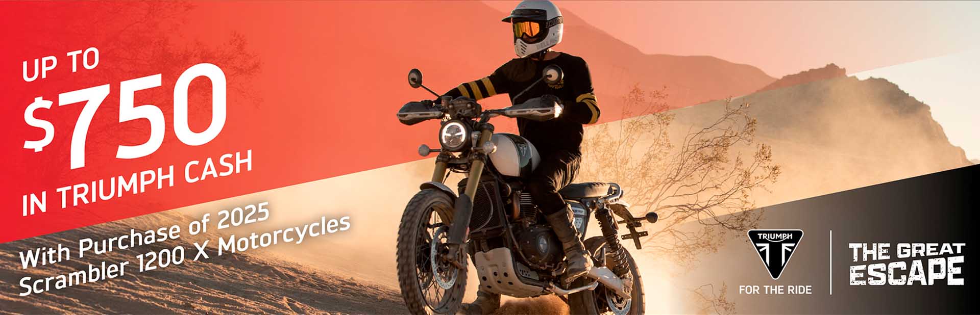 TRIUMPH “GREAT ESCAPE” SALES EVENT