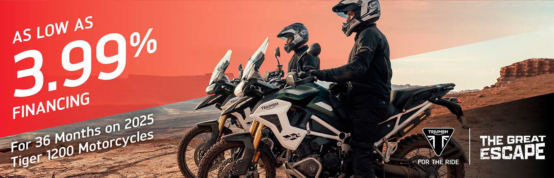 TRIUMPH “GREAT ESCAPE” SALES EVENT